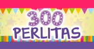 Celebración de 300 Perlitas Celebración de 300 Perlitas